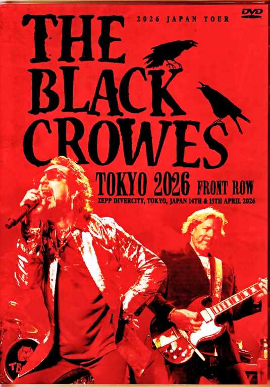 Black Crowes ブラック・クロウズ/Tokyo,Japan 2026 2Days Complete