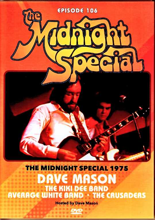 Dave Mason Crusaders,Average White Band,Kiki Dee デイヴ・メイスン/Midnight Special 1975