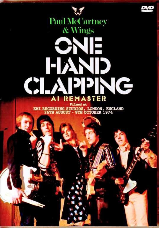 Paul McCartney Wings ポール・マッカートニー ウイングス/One Hand Clapping London,UK 1974 AI Remastered Edition