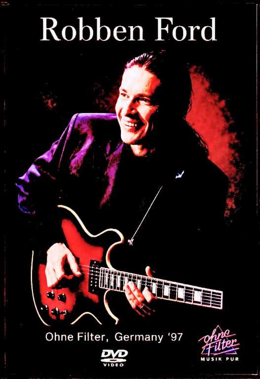 Robben Ford ロベン・フォード/Germany 1997 TV Broadcast Edition