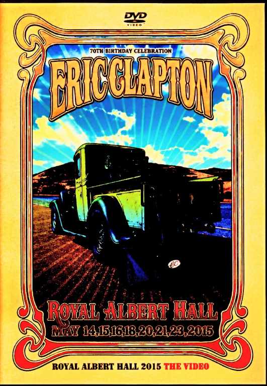 Eric Clapton エリック・クラプトン/London,UK 05.17.2015 Highlights Special