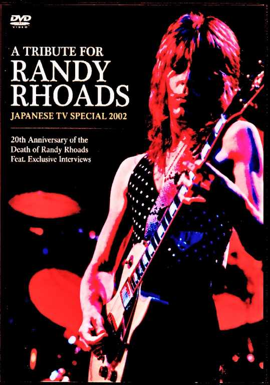 Randy Rhoads ランディ・ローズ/ランディ追悼特番 2002年 Tribute for Japanese TV Special 2002