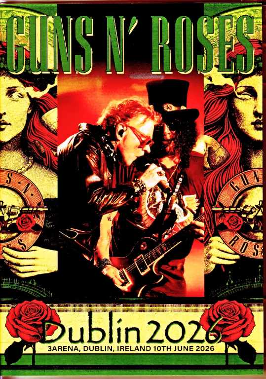 Guns N' Roses ガンズ・アンド・ローゼス/Ireland 06.10.2026 Complete