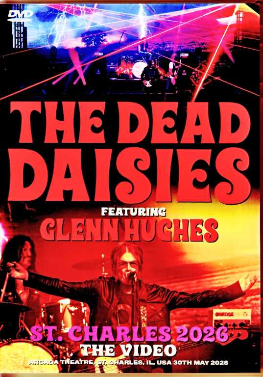 Dead Daisies Glenn Hughes デッド・デイジーズ グレン・ヒューズ/IL,USA 05.30.2026