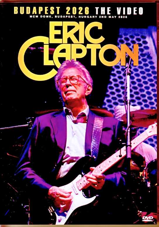 Eric Clapton エリック・クラプトン/Hungary 05.02.2026 Complete