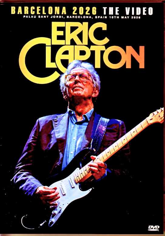 Eric Clapton エリック・クラプトン/Spain 05.10.2026