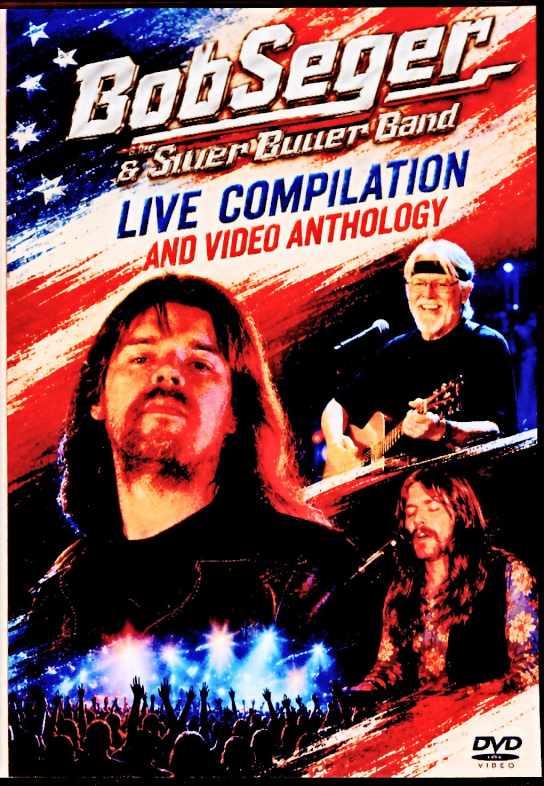 Bob Seger ボブ・シーガー/Live Compilation and Video Anthology