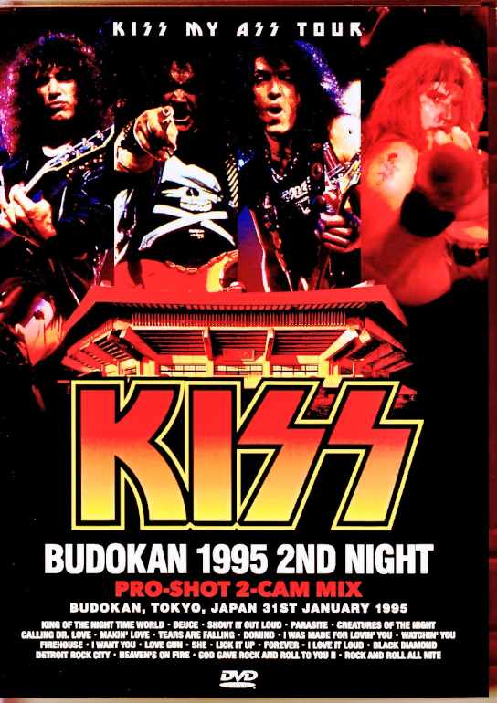 Kiss キッス/Tokyo,Japan 01.31.1995 Complete Pro-Shot 2Cam Mix Edition