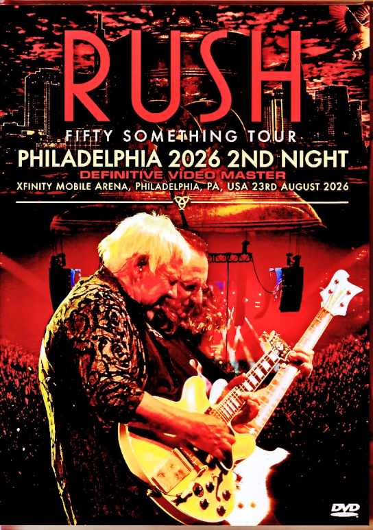 Rush ラッシュ/PA,USA 08.23.2026 Complete