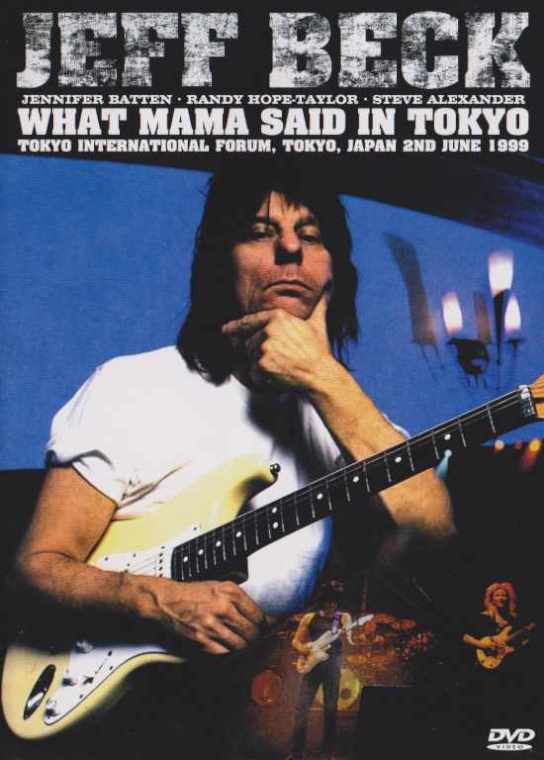 Jeff Beck ジェフ・ベック/Tokyo,Japan 06.02.1999