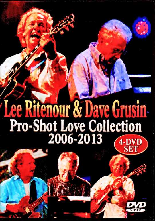 Lee Ritenour Dave Grusin リー・リトナー デイヴ・グルーシン/Pro-Shot Live Collection 2006-2013