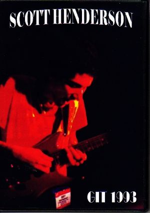Scott Henderson スコット・ヘンダーソン/Git 1993