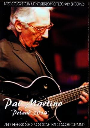Pat Martino パット・マルティーノ/Poland 2014