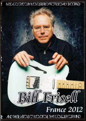 Bill Frisell ビル・フリゼール/France 2012