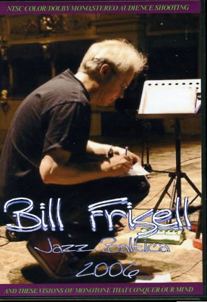 Bill Frisell ビル・フリゼール/Jazz Baltica 2006