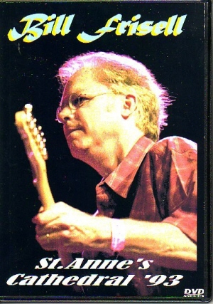Bill Frisell ビル・フリーゼル/St.Anne's Cathedral 1993