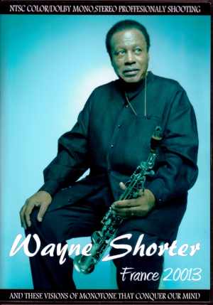 Wayne Shorter ウェイン・ショーター/France 20013