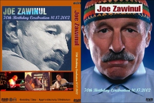 JOE ZAWINUL ジョー・ザヴィヌル/70TH BIRTHDAY CEREBRATION 2002