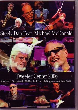 Steely Dan Michael McDonald スティーリー・ダン/Boston 2006