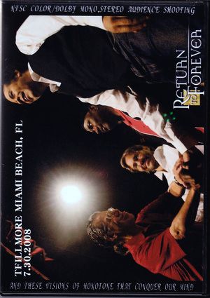 Return to Forever リターン・トゥ・フォーレヴァー/Florida,USA 2008