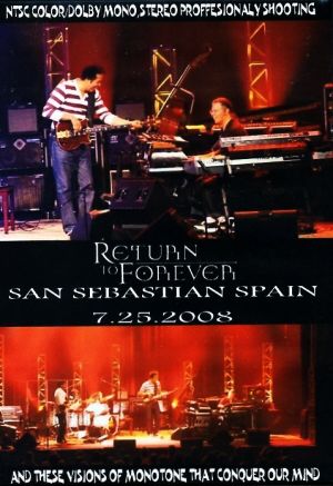 Return To Forever,Al Di Meola,Chick Corea リターン・トゥ・フォーレヴァー/Spain 2008