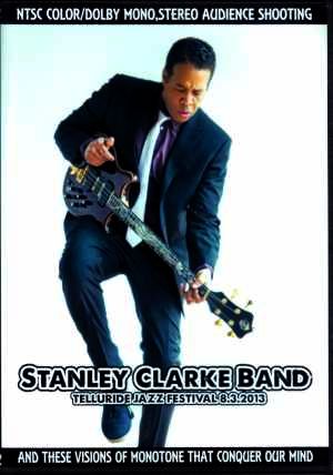 Stanley Clarke Band スタンリー・クラーク/Corolado,USA 2013
