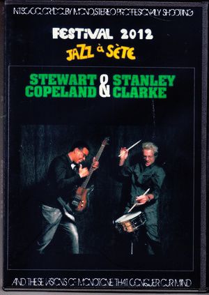 Stanley Clarke,Stewart Copeland スタンリー・クラーク/France 2012