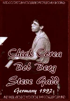 Chick Corea,Bob Berg,Steve Gadd チック・コリア ボブ・バーグ/Germany 1992