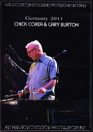 Chick Corea,Gary Burton チック・コリア ゲイリー・バートン/Germany 2011