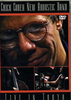 Chick Corea New Akoustic Band チック・コリア/Tokyo,Japan 1992