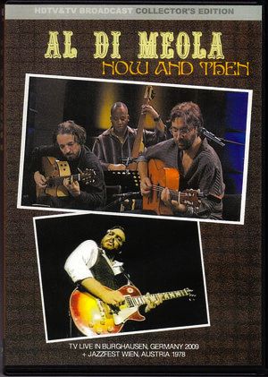Al Di Meola アル・ディ・メオラ/Germany 2009 & more