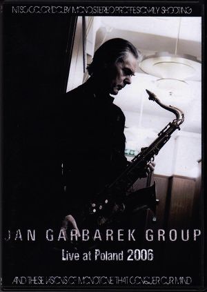 Jan Garbarek ヤン・ガルバレク/Poland 2006