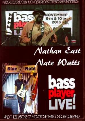 Nathan East,Nate Watts ネイザン・イースト ネイト・ワッツ/CA,USA 2013