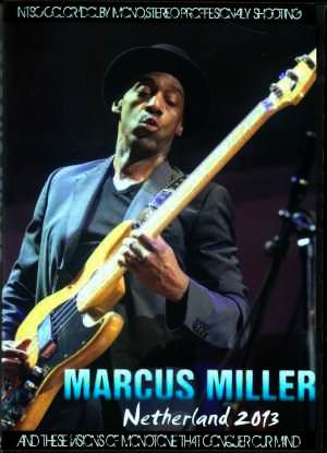Marcus Miller マーカス・ミラー/Netherland 2013
