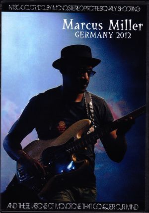 Marcus Miller マーカス・ミラー/Germany 2012