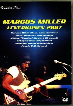 Marcus Miller マーカス・ミラー/Leverkusen,Germany 2007