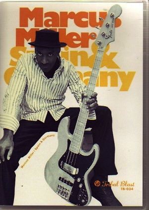 Marcus Miller マーカス・ミラー/Spain 2007 & Germany 1998