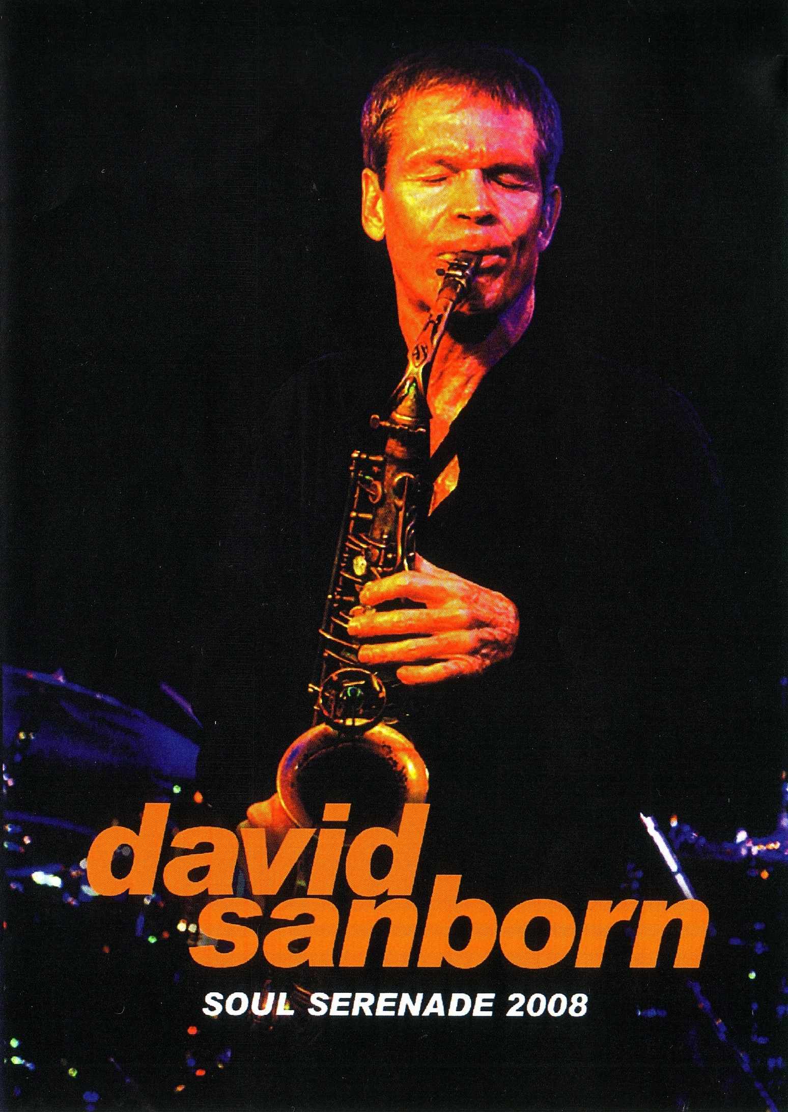 David Sanborn デヴィッド・サンボーン/Germany 2008