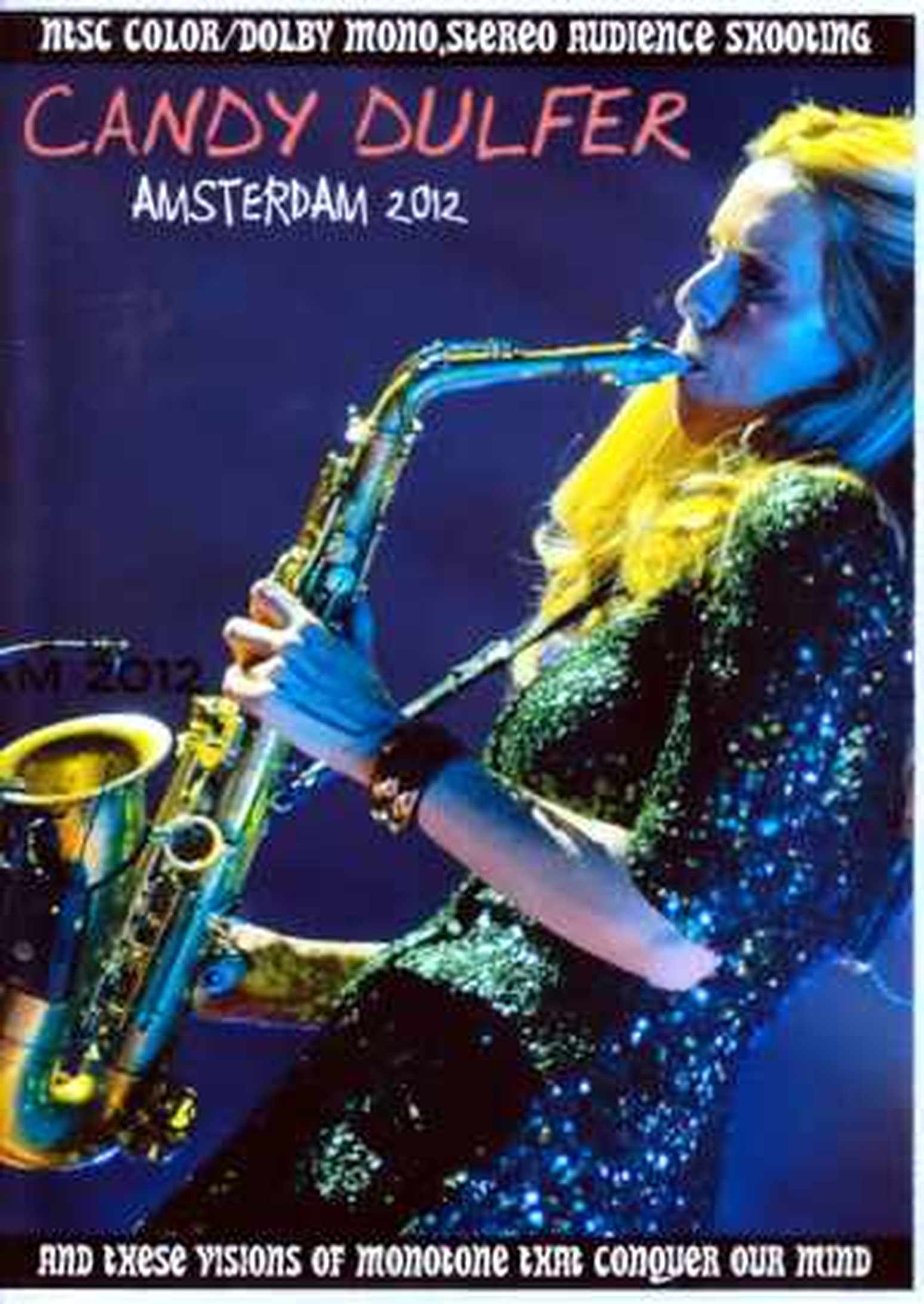Candy Dulfer キャンデイ・ダルファー/Netherlands 2012