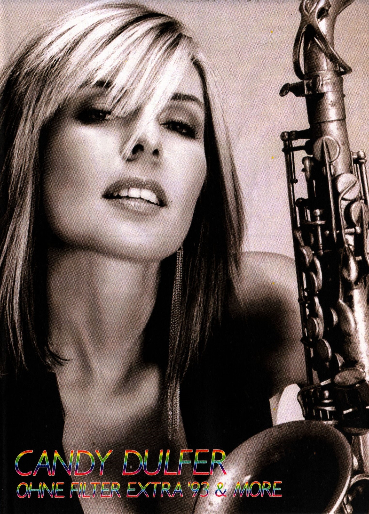Candy Dulfer キャンディ・ダルファー/OHNE FILTER EXTRA '93＆MORE
