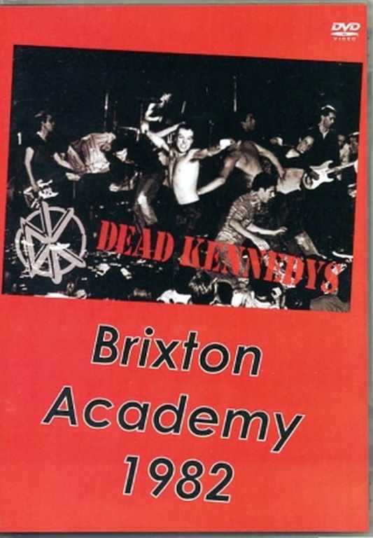 Dead Kennedys デッド・ケネディーズ/Brixton Academy 1982