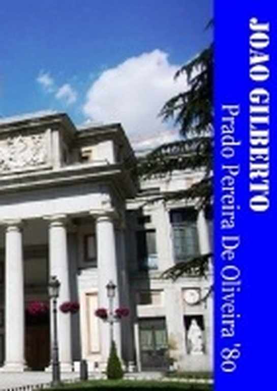 JOAO GILBERTO ジョアン・ジルベルト/PRADO PEREIRA DE OLIVEIRA '80