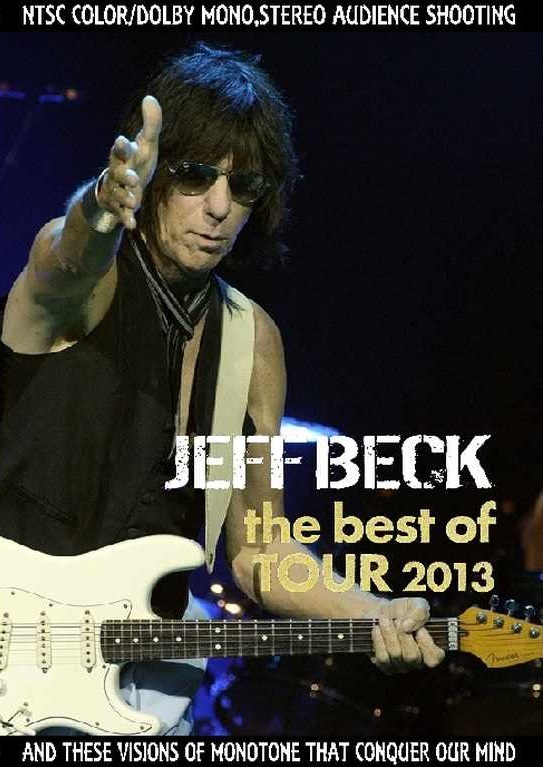 Jeff Beck ジェフ・ベック/Best of Tour 2013 Collection