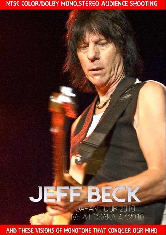 Jeff Beck ジェフ・ベック/Osaka,Japan 2010