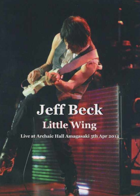Jeff Beck ジェフ・ベック/Hyogo,Japan 2014 & more