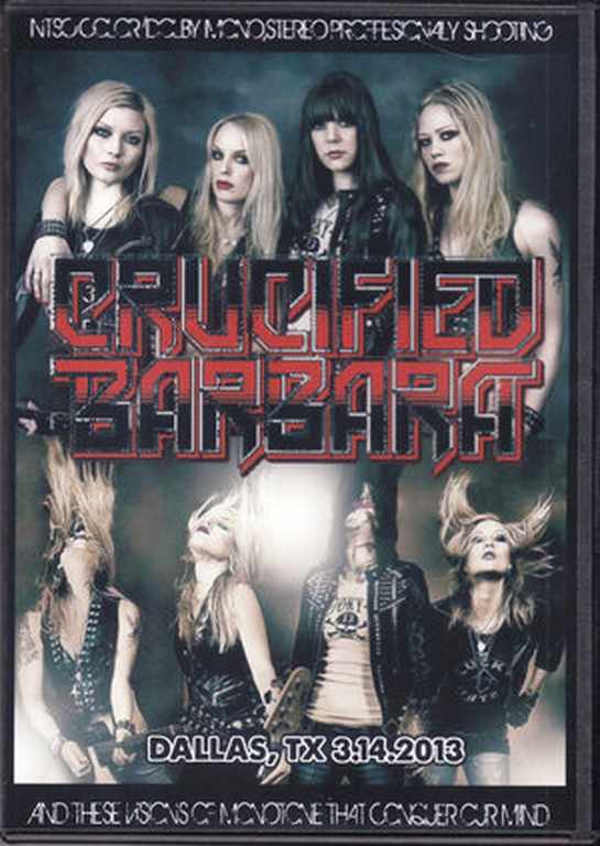 Crucified Barbara クルシファイド・バーバラ/Texas,USA 2013