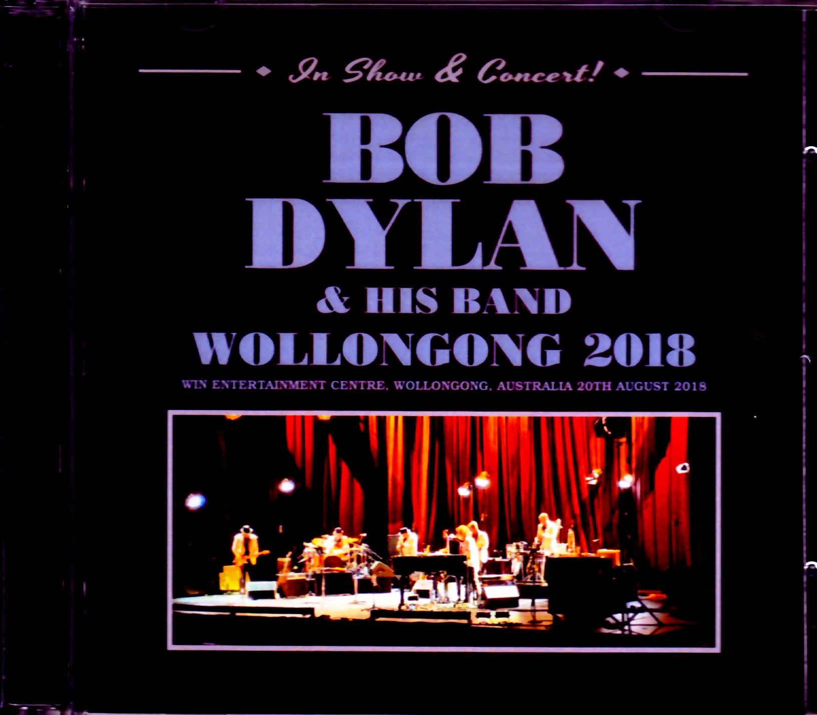 Bob Dylan ボブ・ディラン/Wollongong,Australia 2018