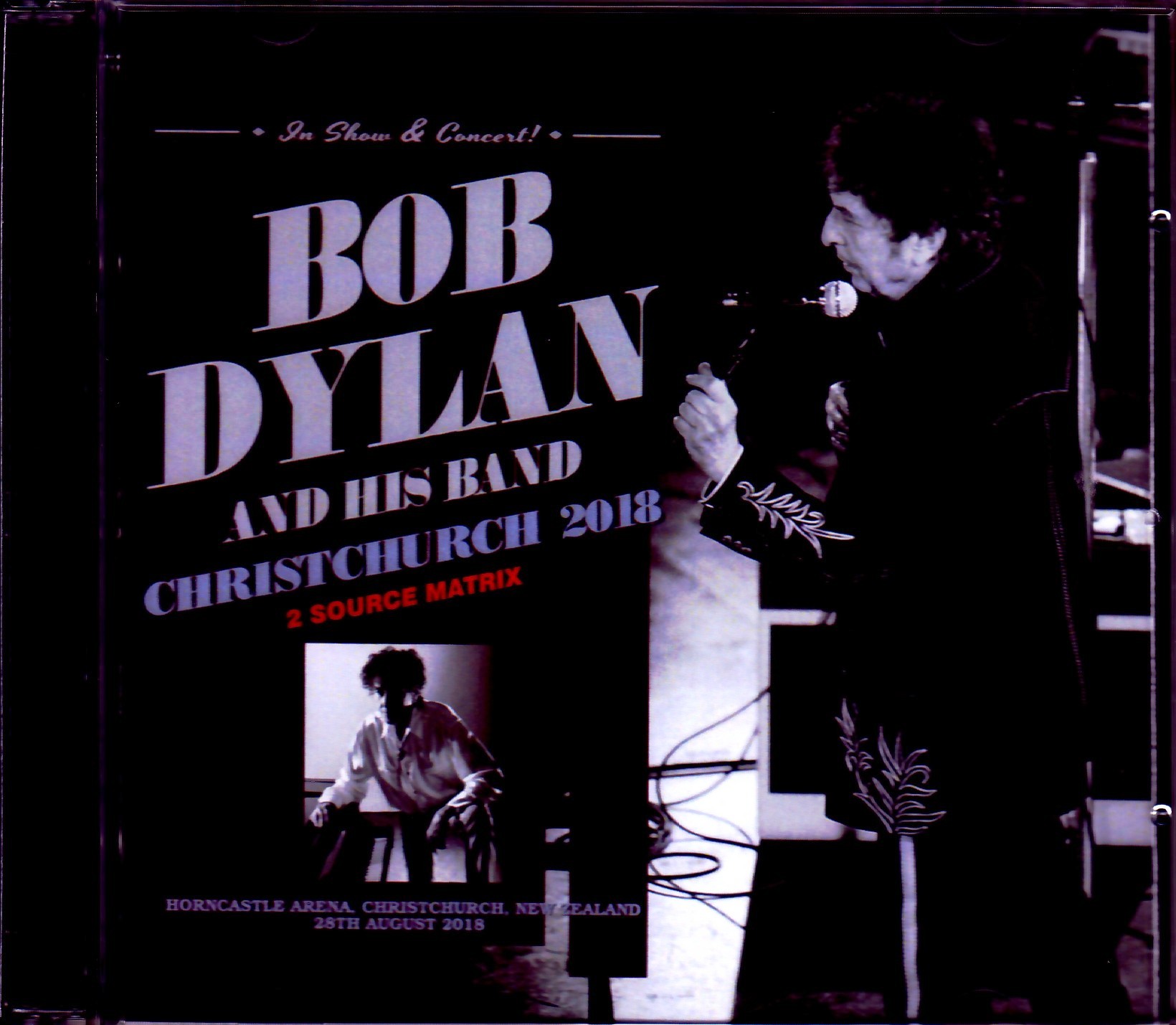 Bob Dylan ボブ・ディラン/New Zealand 2018 2 Source Matrix