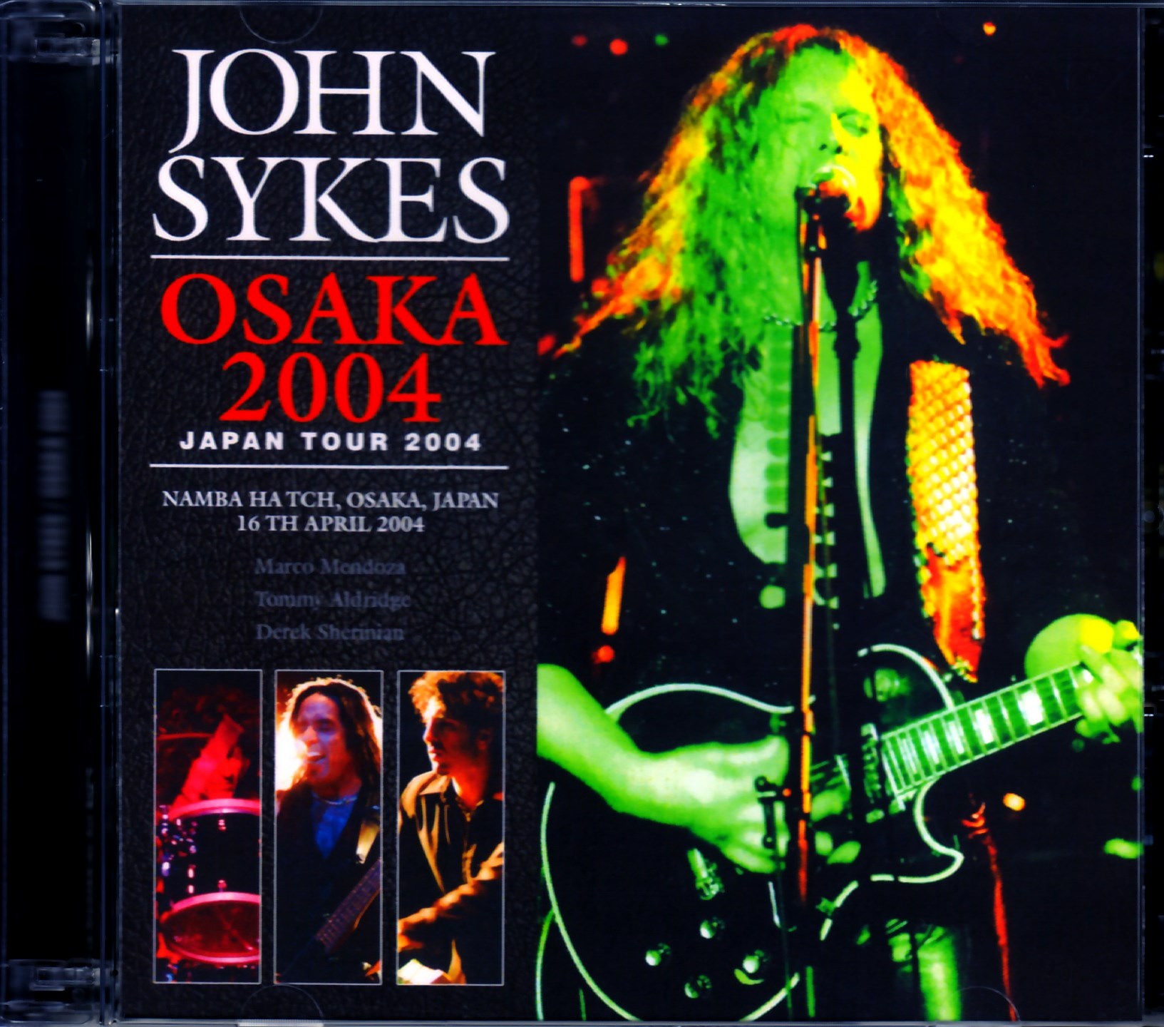John Sykes ジョン・サイクス/Osaka,Japan 2004