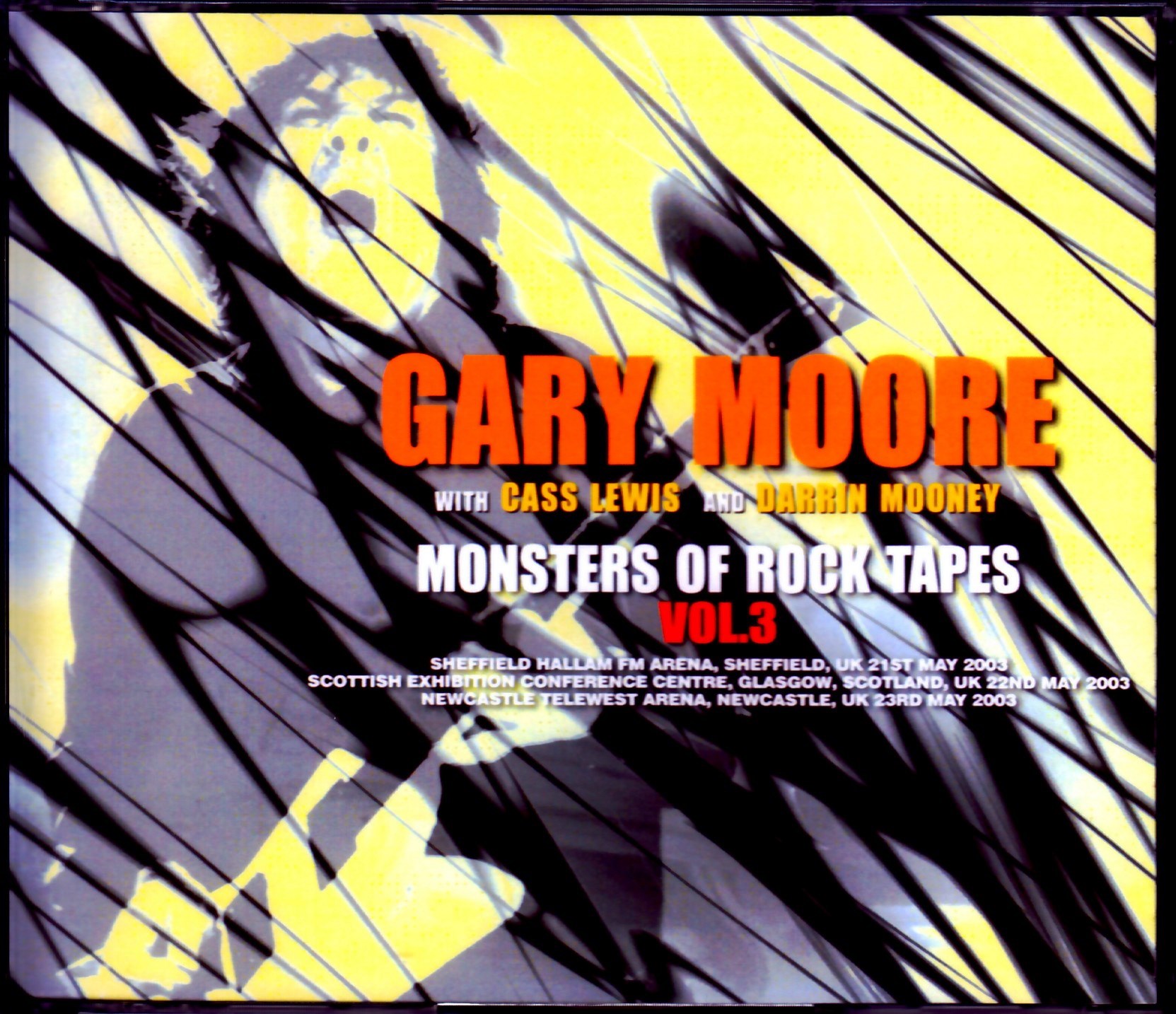 Gary Moore ゲイリー・ムーア/UK 2003 Monsters of Rock Vol.3